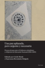 Una Paz Aplazada, Pero Urgente Y Necesaria : Proceso de Paz Entre El Gobierno Colombiano Y El Ej?rcito de Liberaci?n Nacional (2010-2019) - Book