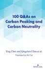 100 Q&As on Carbon Peaking and Carbon Neutrality - eBook