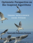 Optimistic Perspective on Bio-Inspired Algorithms - Book