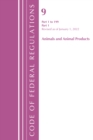 Code of Federal Regulations, Title 09 Animals and Animal Products 1-199, Revised as of January 1, 2022 PT1 - Book