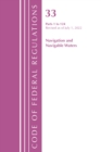 Code of Federal Regulations, Title 33 Navigation and Navigable Waters 1-124, Revised as of July 1, 2022 - Book