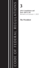 Code of Federal Regulations, Title 03 The President, Revised as of January 1, 2023 - Book