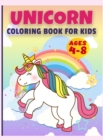 Unicorn Coloring Book for Kids Ages 4-8 : UNICORN COLORING BOOK Awesome Kids Gift, 50 Amazing Coloring Page, Original Artwork Made Specifically For Cute Girls Ages 4 - 8. (Unicorn Coloring Book For Ki - Book
