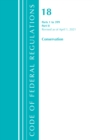 Code of Federal Regulations, Title 18 Conservation of Power and Water Resources 1-399, Revised as of April 1, 2021 : Part 2 - Book