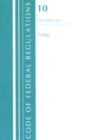 Code of Federal Regulations, Title 10 Energy 500-End, Revised as of January 1, 2021 - Book