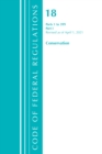 Code of Federal Regulations, Title 18 Conservation of Power and Water Resources 1-399, Revised as of April 1, 2021 : Part 1 - Book