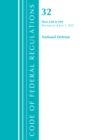 Code of Federal Regulations, Title 32 National Defense 630-699, Revised as of July 1, 2021 - Book