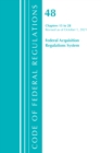 Code of Federal Regulations, Title 48 Federal Acquisition Regulations System Chapters 15-28, Revised as of October 1, 2021 - Book