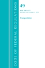 Code of Federal Regulations, Title 49 Transportation 100-177, Revised as of October 1, 2021 - Book