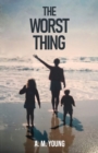 The Worst Thing : A Sister's Journey Through her Brother's Addiction and Death - Book