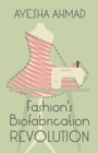 Fashion's Biofabrication Revolution - Book