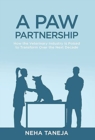 A Paw Partnership : How the Veterinary Industry is Poised to Transform Over the Next Decade - Book