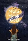 Mala & the Mask of Gold - Book