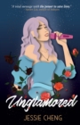 Unglamored : A Young Adult Novel Exploring Eating Disorders Within the Entertainment Industry - Book