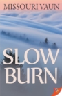 Slow Burn - Book