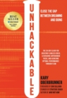 Unhackable : The Elixir for Creating Flawless Ideas, Leveraging Superhuman Focus, and Achieving Optimal Human Performance - Book