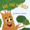 Are You a Tree? - Book