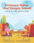Princess Kalea And Dragon Lesedi End Up in A Mess To Get it Right - Book