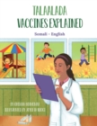 Vaccines Explained (Somali-English) : Talaalada - Book