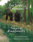 Tropical Rainforests (Spanish-English) : Las Selvas Tropicales - Book