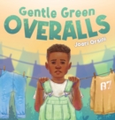 Gentle Green Overalls - Book
