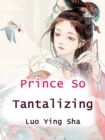 Prince So Tantalizing - eBook