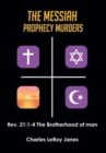 The Messiah Prophecy Murders : Book II: A Severe Mercy - Book