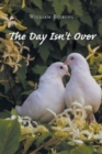 The Day Isn't Over - Book