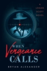 When Vengeance Calls - eBook