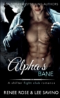 Alpha's Bane : A Shifter Fight Club Romance - Book