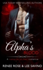 Alpha's Blood : A vampire shifter romance - Book