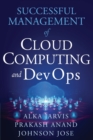 Successful Management of Cloud Computing and DevOps - Book