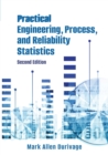 Practical Engineering, Process, and Reliability Statistics - Book