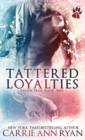 Tattered Loyalties - Book