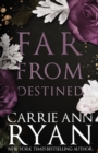 Far From Destined : Special Edition - Book