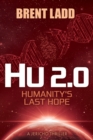 Hu 2.0 : Humanity’s Last Hope - Book