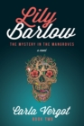 Lily Barlow Book Two : The Mystery in the Mangroves - Book