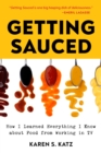 Getting Sauced : How I Learned Everything I Know About Food From TV - Book