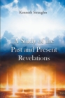 A Study of the Past and Present Revelations - eBook