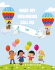 What My Grandkids Call Me A to Z - eBook