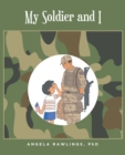 My Soldier and I - eBook