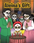 Aleina's Gift - eBook