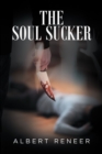 The Soul Sucker - eBook
