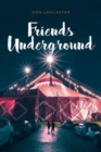 Friends Underground - Book