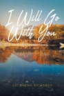 I Will Go With You - Book