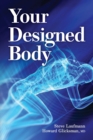 Your Designed Body - Book