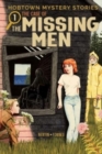 Hobtown Mystery Stories Vol. 1 : The Case Of The Missing Men - Book