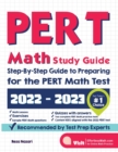PERT Math Study Guide : Step-By-Step Guide to Preparing for the PERT Math Test - Book