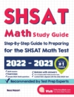 SHSAT Math Study Guide : Step-By-Step Guide to Preparing for the SHSAT Math Test - Book