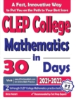 CLEP College Mathematics in 30 Days : The Most Effective CLEP College Mathematics Crash Course - Book